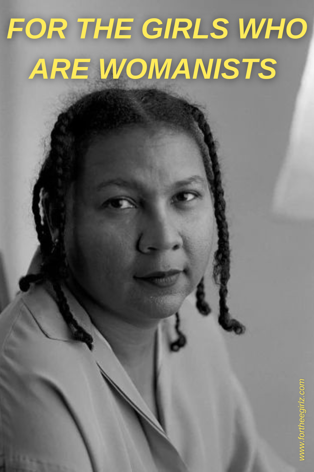 For The Girls Who Are&nbsp;Womanists